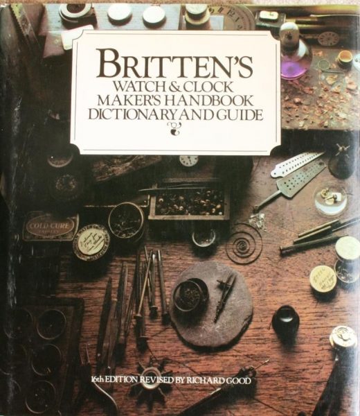 Britten’s Watch and Clockmakers Handbook