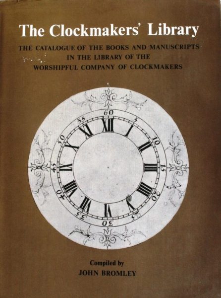 The Clockmakers’ Library – Bromley, John